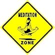 MEDITATION ZONE relaxation yoga refresh sign