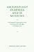 Book Archaeology in Africa and in Museums: An Inaugural Lecture given in the University of Cambridge, 22 October 2002