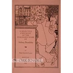 Selective Checklist of the Published Work of Aubrey Beardsley