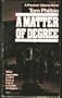 A MATTER OF DEGREE #4 (Precinct Siberia, No 4)