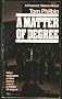 A MATTER OF DEGREE #4 (Precinct Siberia, No 4)