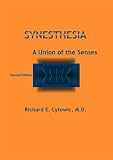 Synthesia: A Union of the Senses (Bradford Book) (Bradford Books)