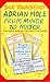 Adrian Mole: From Minor to Major (The Mole Diaries: The First Ten Years)