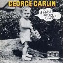 Revue George Carlin  / A Place for My Stuff!