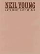 Neil Young Anthology: Easy Guitar