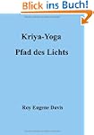 Kriya-Yoga, Pfad des Lichts