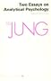 Two Essays on Analytical Psychology (Collected Works of C.G. Jung Vol.7)