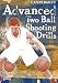 Ganon Baker: Advanced Two Ball Shooting Drills