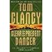 Clear and Present Danger