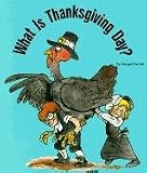 What Is Thanksgiving Day? (Special Holiday Books)