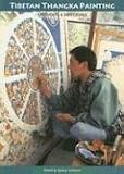 Tibetan Thangka Painting, New Edition: Methods & Materials