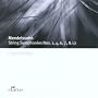 Mendelssohn - String Symphonies