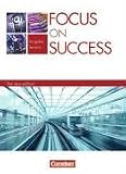 Focus on Success - The new edition - Technik: Sch&uuml;lerbuch