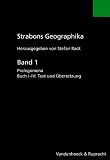 cover of Strabons Geographika: Strabons Geographika: Strabons Geographika. Prolegomena. Buch I - IV: Text und Übersetzung: Bd. 1