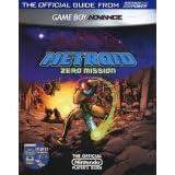 Metroid: Zero Mission: Game Boy Advance: The Official Guide from Nintendo Power