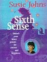 Sixth Sense: Unlock Your Inner Powers for Success and Happiness