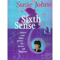 Sixth Sense: Unlock Your Inner Powers for Success and Happiness