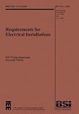 IEE Wiring Regulations: BS7671, 2001 Incorporating Amendments No. 1 & 2, 2004 (Brown Series Paperback)PWR02500
