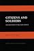 Books : Citizens and Soldiers: The Dilemmas of Military Service (Cornell Studies in Security Affairs)
