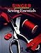 Read Sewing Essentials (Singer Sewing Reference Library) Details Sewing Essentials (Singer Sewing Reference Library)