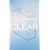 Clear: A Transparent Novel