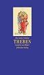 Theben. Gedichte und Bilder