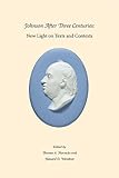Johnson after three centuries : new light on texts and contexts