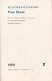 Wise Blood (Faber Library) Wise Blood (Faber Library)
