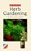 Book Practical Herb Gardening: Growing and Using Beautiful Herbs (Practical Herb Gardening)