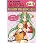 How to Draw Manga: Ultimate Manga Lessons v. 4 (How to Draw Manga (Graphic-Sha Numbered))