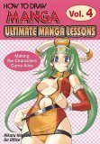 How To Draw Manga: Ultimate Manga Lessons Volume 4 (How to Draw Manga)
