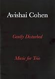 Songbook 2 - Gently Disturbed, Music for Trio