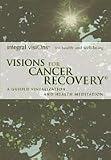 Visions For Cancer Recovery