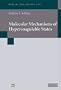 Molecular Mechanisms of Hypercoagulable States (Medical Intelligence Unit Series)