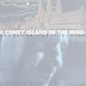 Coney Island of the Mind