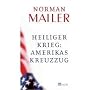 Heiliger Krieg: Amerikas Kreuzzug