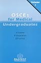 OSCEs for Medical Undergraduates : Vol. 1