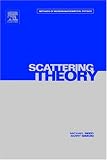 III: Scattering Theory, Volume 3: Volume 3 (Methods of Modern Mathematical Physics) (Methods of Modern Mathematical Physics)