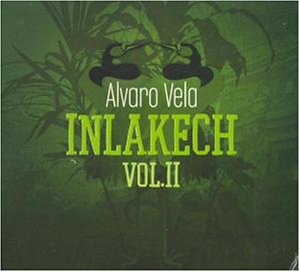 Alvaro Vela - Inlakech Vol. 2 - Zortam Music