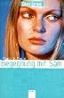 Fearless, M�dchen ohne Angst, Begegnung mit Sam