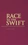 Race to the Swift: Thoughts on 21st Century Warfare