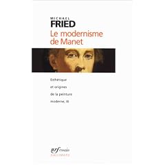 Esth�tique et Origines de la peinture moderne, tome 3 : Le Modernisme de Manet