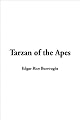 Tarzan Of The Apes: 4 Volumes In 1 (Tarzan)