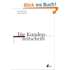 Die Kundenzeitschrift (Praxis PR)