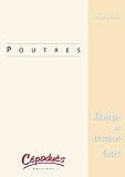M�canique des structures : Tome 2, Poutres