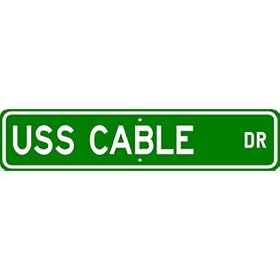 USS CABLE ARS 19 Street Sign - Navy Ship Gift Sailor by The Lizton Sign Shop