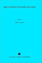 The Context of Explanation (Boston Studies in the Philosophy of Science)