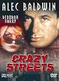 Crazy Streets