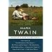 Mark Twain: Five Novels (Library of Essential Writers Series)