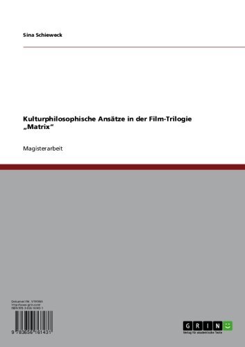 Kulturphilosophische Ansätze in der Film-Trilogie 